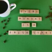 every monday is a fresh start